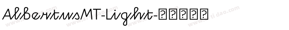 AlbertusMT-Light字体转换