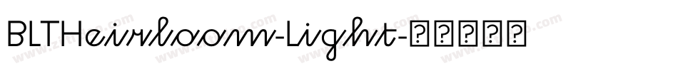 BLTHeirloom-Light字体转换