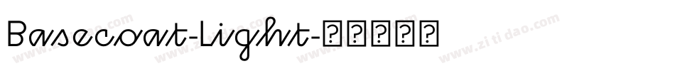 Basecoat-Light字体转换