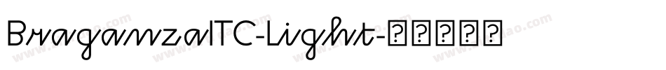 BraganzaITC-Light字体转换