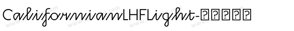 CalifornianLHFLight字体转换