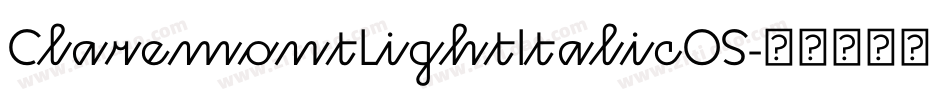 ClaremontLightItalicOS字体转换