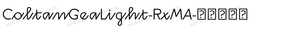ColtanGeaLight-RxMA字体转换