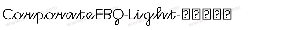 CorporateEBQ-Light字体转换