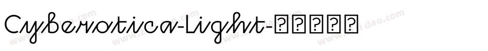 Cyberotica-Light字体转换