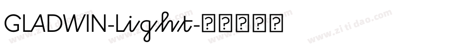 GLADWIN-Light字体转换