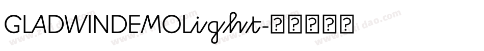 GLADWINDEMOLight字体转换