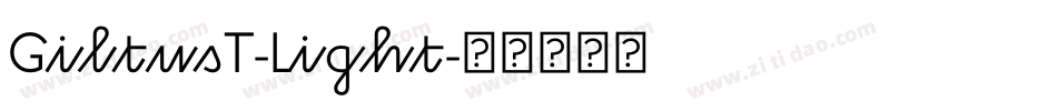 GiltusT-Light字体转换
