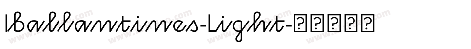 Iballantines-Light字体转换