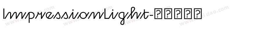 ImpressionLight字体转换
