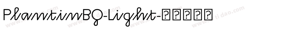 PlantinBQ-Light字体转换