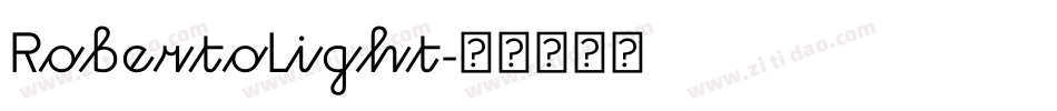 RobertoLight字体转换