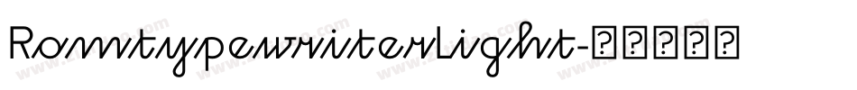 RomtypewriterLight字体转换