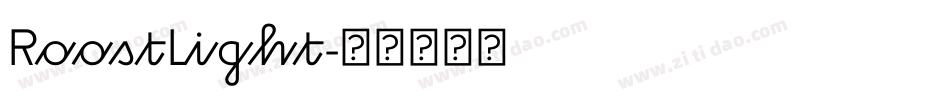 RoostLight字体转换