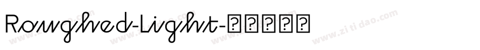 Roughed-Light字体转换