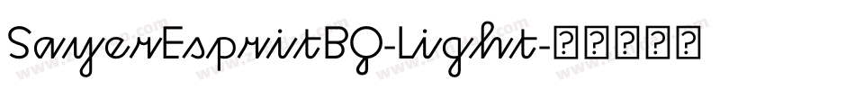 SayerEspritBQ-Light字体转换