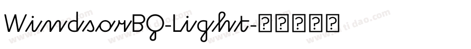 WindsorBQ-Light字体转换