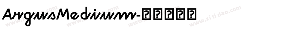 ArgusMedium字体转换