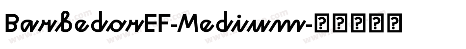 BarbedorEF-Medium字体转换