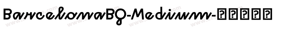 BarcelonaBQ-Medium字体转换