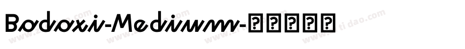 Bodoxi-Medium字体转换