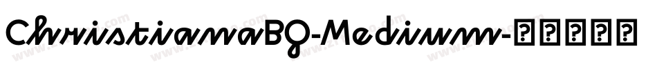 ChristianaBQ-Medium字体转换