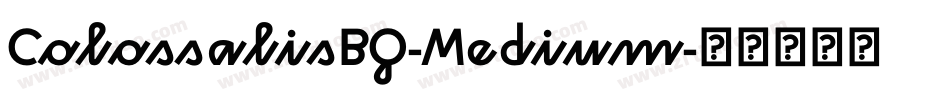 ColossalisBQ-Medium字体转换