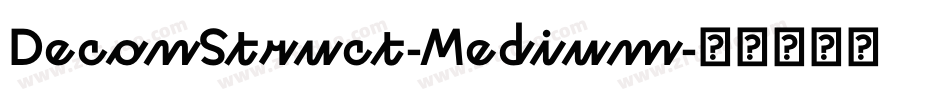 DeconStruct-Medium字体转换