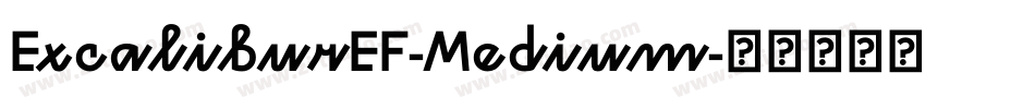 ExcaliburEF-Medium字体转换