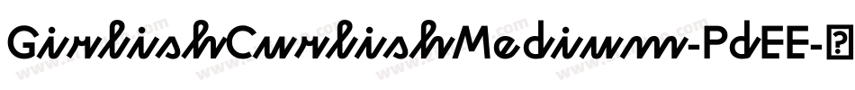 GirlishCurlishMedium-PdEE字体转换
