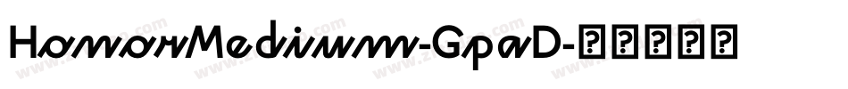HonorMedium-GpaD字体转换