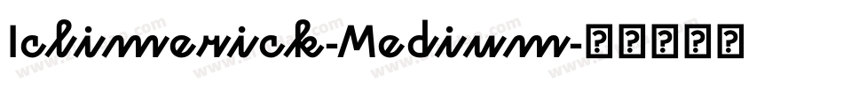 Iclimerick-Medium字体转换