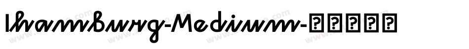 Ihamburg-Medium字体转换