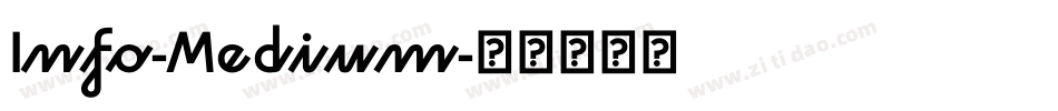 Info-Medium字体转换