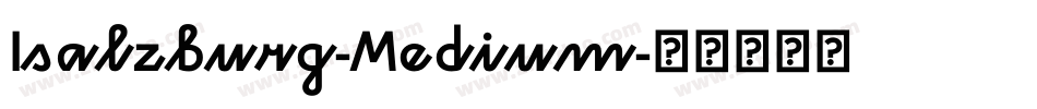 Isalzburg-Medium字体转换