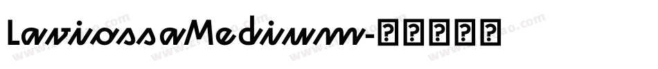 LaviossaMedium字体转换