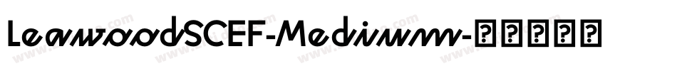 LeawoodSCEF-Medium字体转换