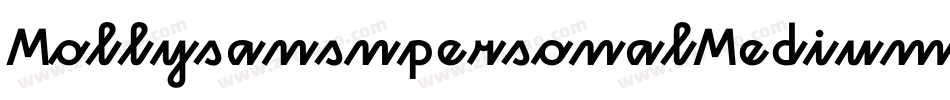 MollysansnpersonalMedium-Mjxn字体转换 MollysansnpersonalMedium-Mjxn字体转换