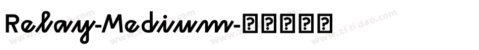 Relay-Medium字体转换