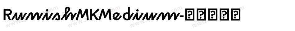 RunishMKMedium字体转换