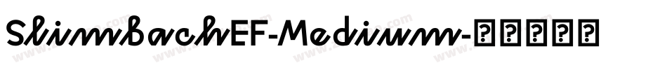 SlimbachEF-Medium字体转换