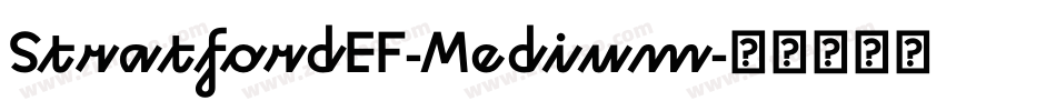 StratfordEF-Medium字体转换