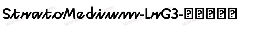 StratoMedium-LrG3字体转换
