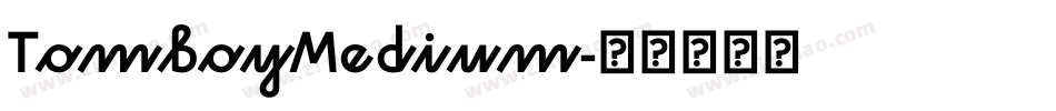 TomboyMedium字体转换