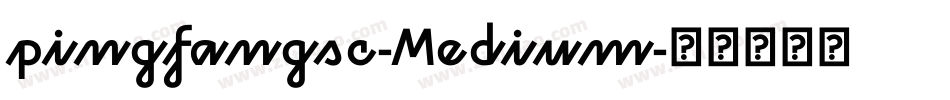 pingfangsc-Medium字体转换