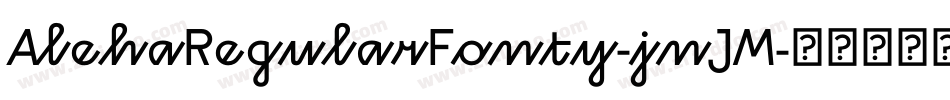 AlehaRegularFonty-jnJM字体转换