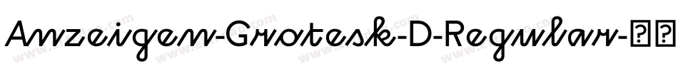 Anzeigen-Grotesk-D-Regular字体转换