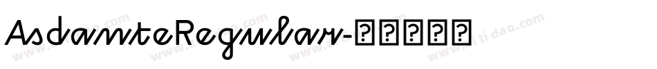 AsdanteRegular字体转换