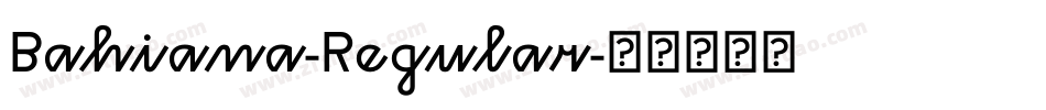 Bahiana-Regular字体转换