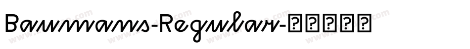 Baumans-Regular字体转换